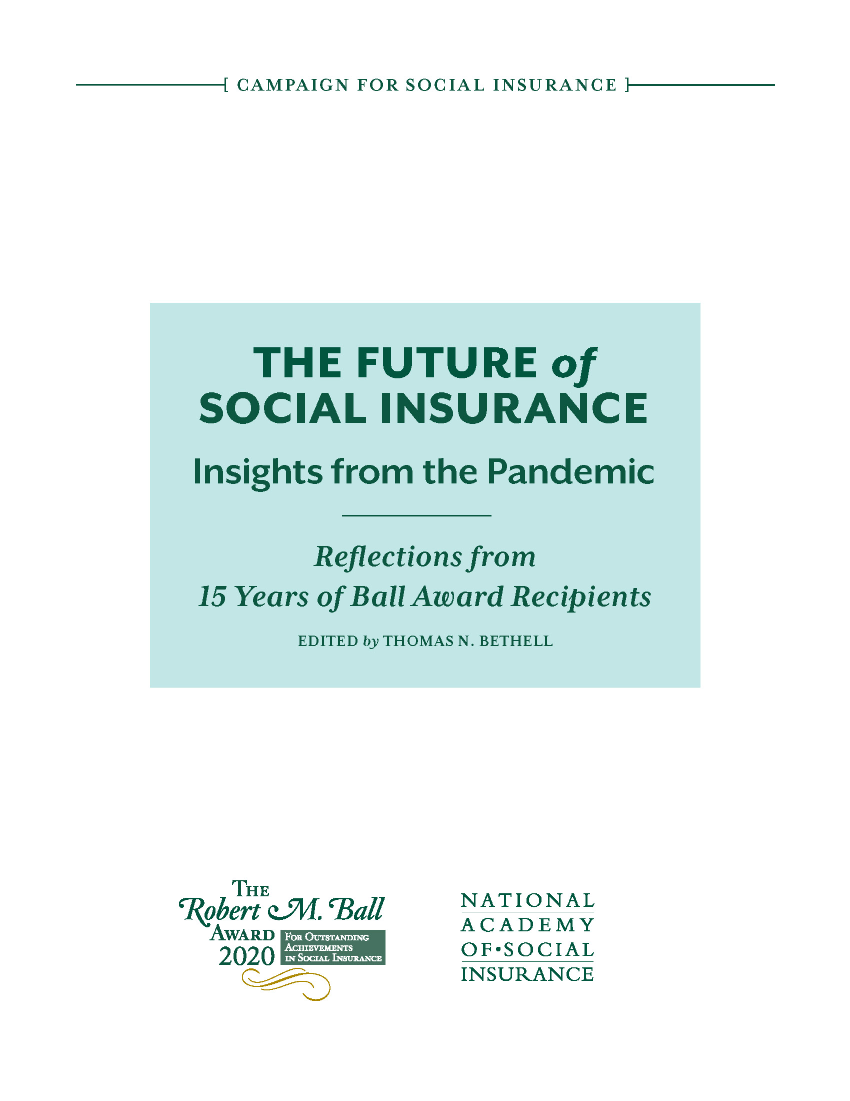 The Future Of Social Insurance Insights From The Pandemic National Academy Of Social Insurance