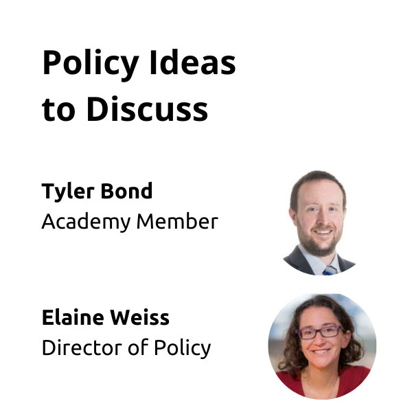 Policy-Ideas-to-Discuss---Weiss-&-Bond