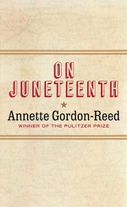 Cover of "On Juneteenth" by Annette Gordon-Reed